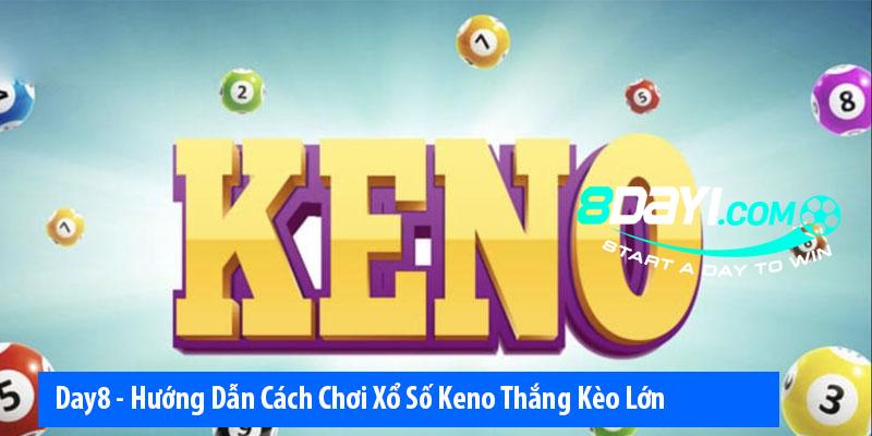 Cách chơi Xổ số Keno